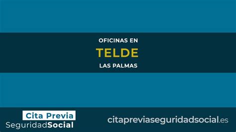 cita seguridad social telde|Seguridad Social en Telde (Oficinas y Teléfonos)